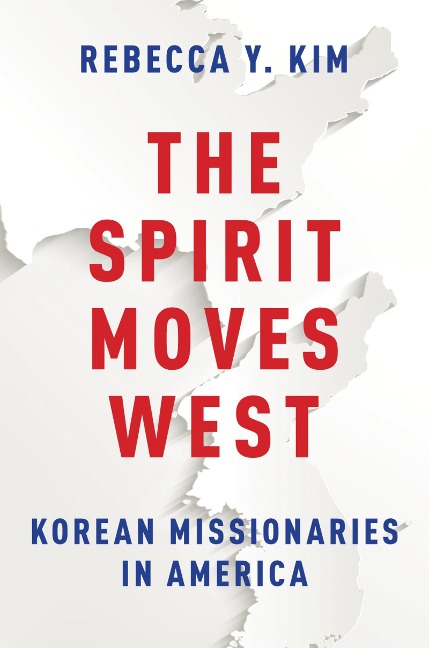The Spirit Moves West - Rebecca Y. Kim