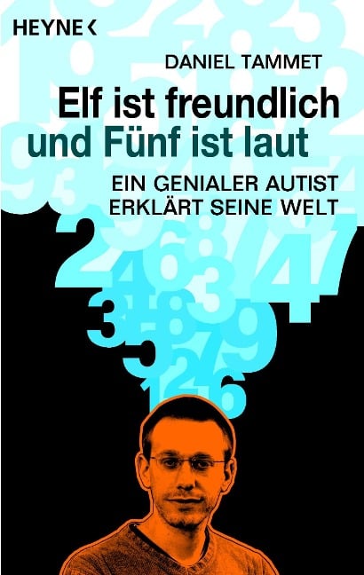 Elf ist freundlich und Fünf ist laut - Daniel Tammet