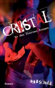 Cover-Bild zum Titel 'Crystal - Zu den Sternen fliegen' von 'Erik D. Schulz'