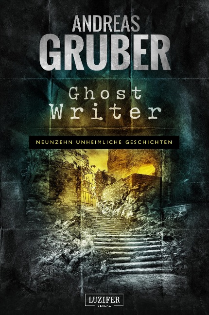 Ghost Writer - Andreas Gruber