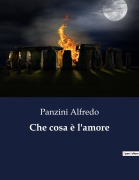 Cover-Bild zum Titel 'Che cosa è l'amore' von 'Panzini Alfredo'