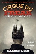 The Cirque Du Freak: The Vampire Prince - Darren Shan