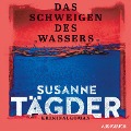 Das Schweigen des Wassers - Susanne Tägder
