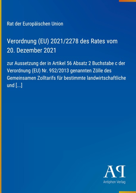 Verordnung (EU) 2021/2278 des Rates vom 20. Dezember 2021 - Rat der Europäischen Union