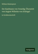 Cover-Bild zum Titel 'Der Kaufmann von Venedig; Übersetzt von August Wilhelm von Schlegel' von 'William Shakespeare'