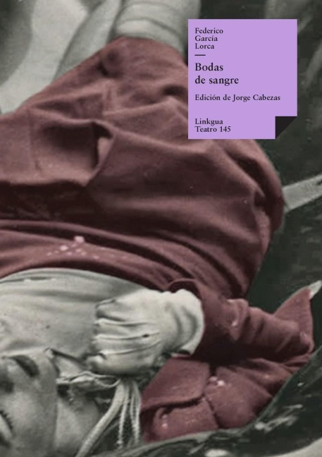 Bodas de sangre - Federico García Lorca