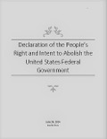 Cover-Bild zum Titel 'Declaration of the People's Right and Intent to Abolish the United States Federal Government' von 'Jennifer Dixon'