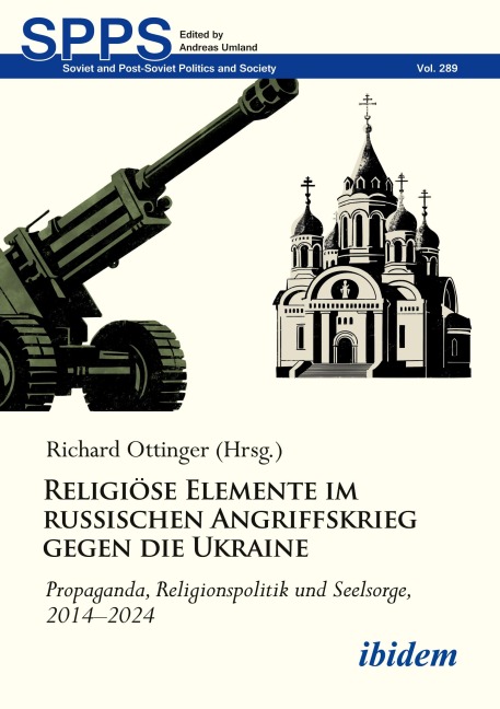 Religiöse Elemente im russischen Angriffskrieg gegen die Ukraine - Richard Ottinger