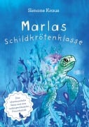 Cover-Bild zum Titel 'Marlas Schildkrötenklasse' von 'Simone Kraus'