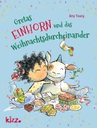 Cover-Bild zum Titel 'Gretas Einhorn und das Weihnachtsdurcheinander' von 'Amy Young'