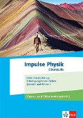 Impulse Physik Oberstufe. Klausur- und Abiturtraining 2 Klassen 11-13 (G9), 10-12 (G8) - 