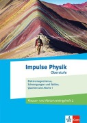 Cover-Bild zum Titel 'Impulse Physik Oberstufe. Klausur- und Abiturtraining 2 Klassen 11-13 (G9), 10-12 (G8)' von ''
