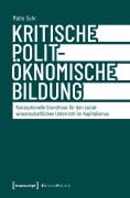 Cover-Bild zum Titel 'Kritische polit-ökonomische Bildung' von 'Malte Suhr'