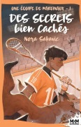 Cover-Bild zum Titel 'Des secrets bien cachés' von 'Nora Sakavic'