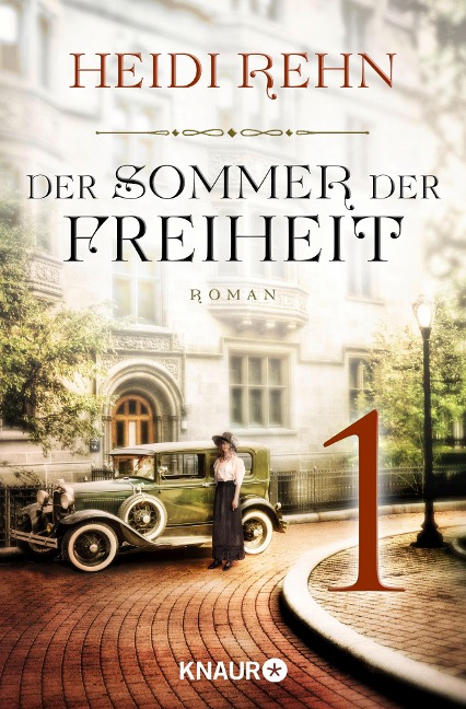 Der Sommer der Freiheit 1 - Heidi Rehn