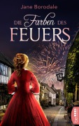 Cover-Bild zum Titel 'Die Farben des Feuers' von 'Jane Borodale'