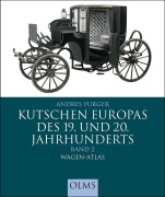 Cover-Bild zum Titel 'Kutschen Europas des 19. und 20. Jahrhunderts' von 'Andres Furger'