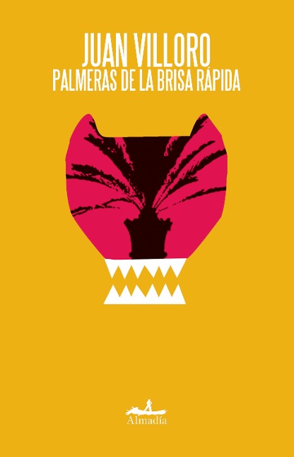 Palmeras de la brisa rápida - Juan Villoro