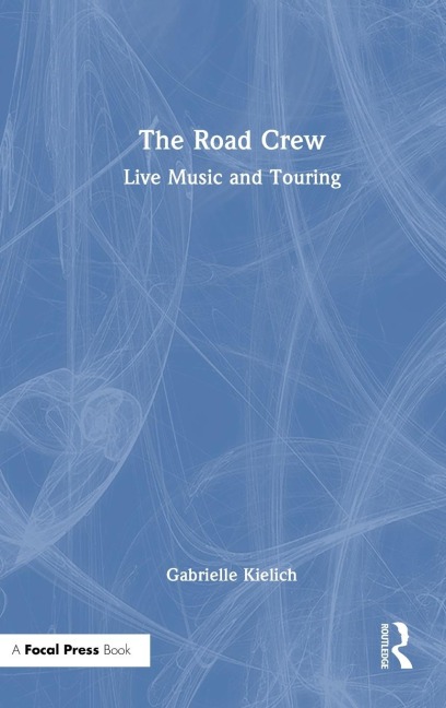 The Road Crew - Gabrielle Kielich