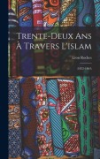 Cover-Bild zum Titel 'Trente-Deux Ans À Travers L'islam' von 'Léon Roches'