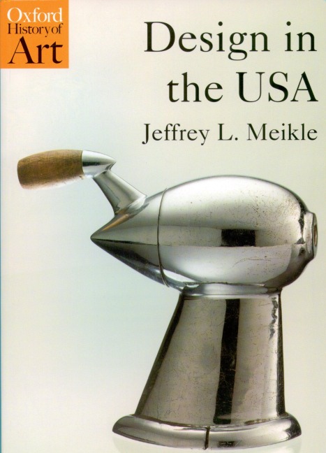 Design in the USA - Jeffrey L. Meikle
