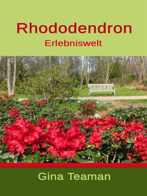 Rhododendron Erlebniswelt - Gina Teaman
