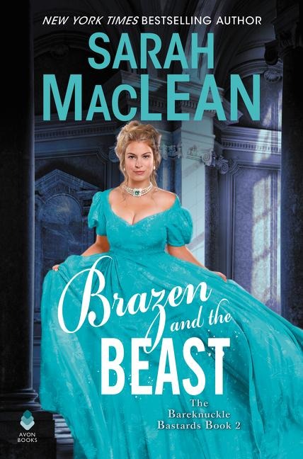 Brazen and the Beast - Sarah Maclean