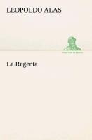La Regenta - Leopoldo Alas