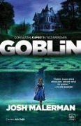 Cover-Bild zum Titel 'Goblin' von 'Josh Malerman'