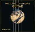 The Sound Of Islands-Guitar - Willy Astor