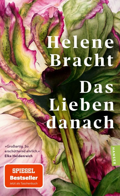 Das Lieben danach - Helene Bracht