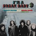 Cover-Bild zum Titel 'I'm a Freak Baby 3 ~ a Further Journey Through the' von 'Various Artists'