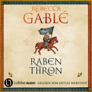 Cover-Bild zum Titel 'Rabenthron' von 'Rebecca Gablé'