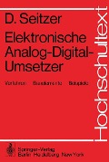 Cover-Bild zum Titel 'Elektronische Analog-Digital-Umsetzer' von 'D. Seitzer'