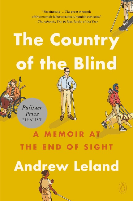 The Country of the Blind - Andrew Leland