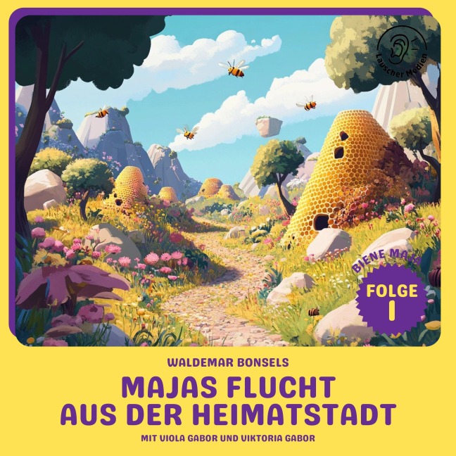 Majas Flucht aus der Heimatstadt (Biene Maja, Folge 1) - Waldemar Bonsels