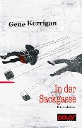 Cover-Bild zum Titel 'In der Sackgasse' von 'Gene Kerrigan'