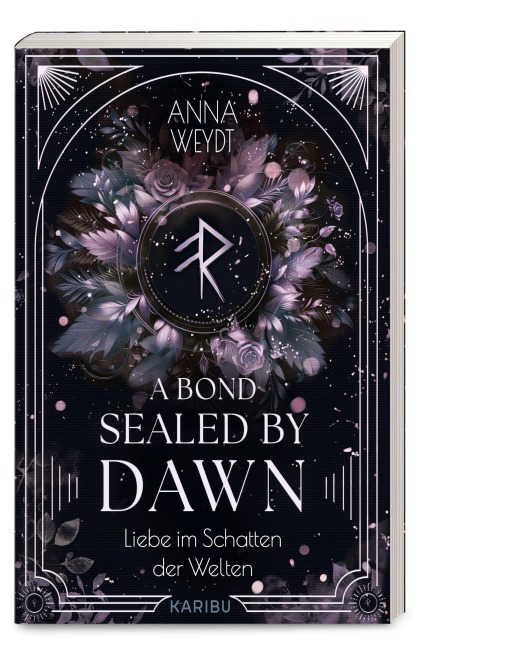 A Bond Sealed by Dawn - Liebe im Schatten der Welten - Anna Weydt