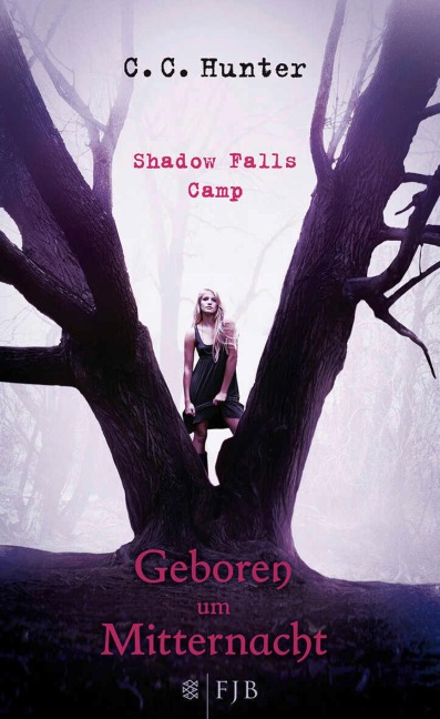 Shadow Falls Camp - Geboren um Mitternacht - C. C. Hunter