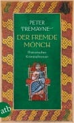 Cover-Bild zum Titel 'Der fremde Mönch' von 'Peter Tremayne'