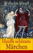 Cover-Bild zum Titel 'Hauffs schönste Märchen' von 'Wilhelm Hauff'