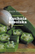 Kuchnia kreolska - Kazik Ronhard