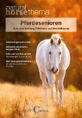 Cover-Bild zum Titel 'Pferdesenioren' von 'Natural Horse Redaktion'