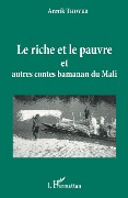 Cover-Bild zum Titel 'Le riche et le pauvre et autres contes Bamanan du Mali' von 'Thoyer'