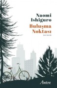Cover-Bild zum Titel 'Bulusma Noktasi' von 'Naomi Ishiguro'