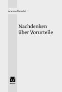 Cover-Bild zum Titel 'Nachdenken über Vorurteile' von 'Andreas Dorschel'