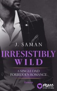 Cover-Bild zum Titel 'Irresistibly Wild' von 'Julie Saman'
