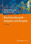 Cover-Bild zum Titel 'Maschinendynamik - Aufgaben und Beispiele' von ''