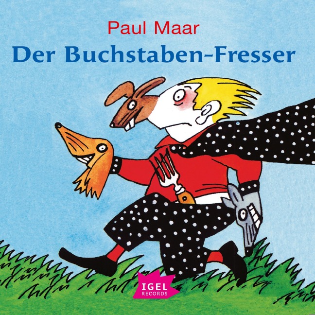Der Buchstaben-Fresser - Paul Maar