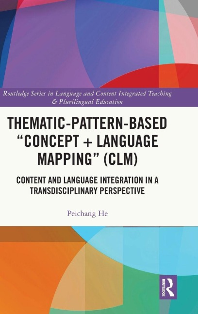 Thematic-Pattern-Based "Concept + Language Mapping" (CLM) - Peichang He